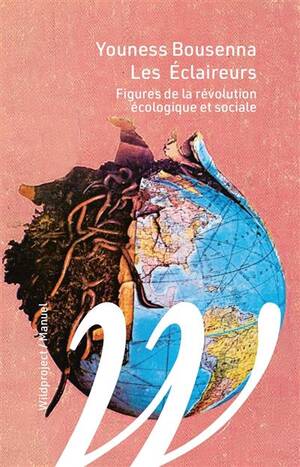 Les éclaireurs figures de la révolution écologique et soci  