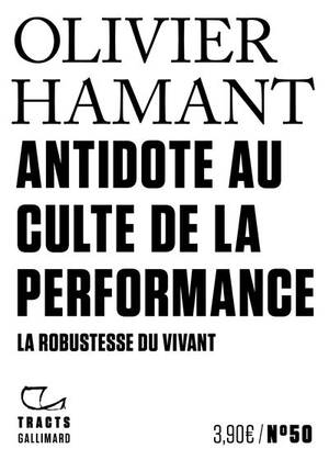 Antidote au culte de la performance la robustesse du vivant  